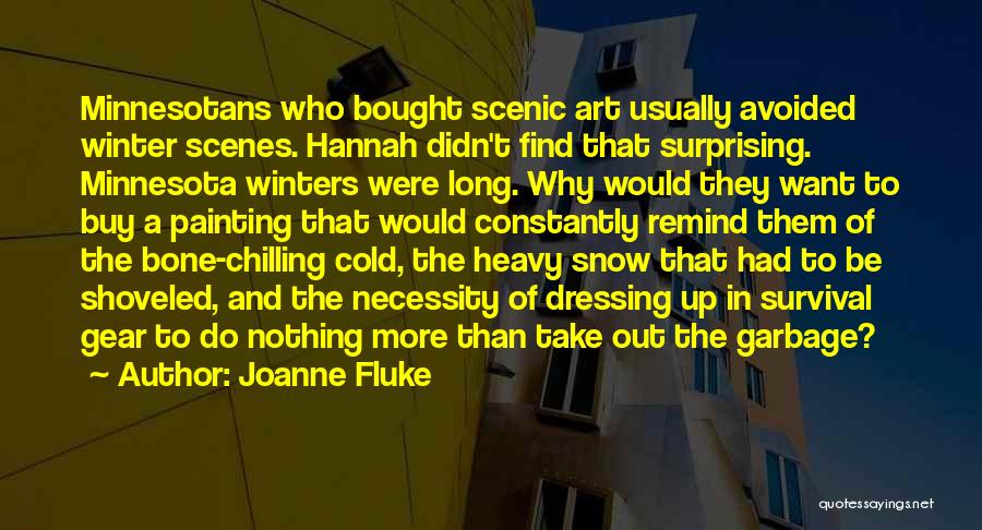 Chilling Quotes By Joanne Fluke