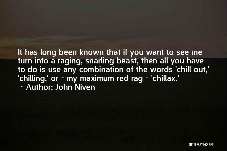 Chilling Quotes By John Niven