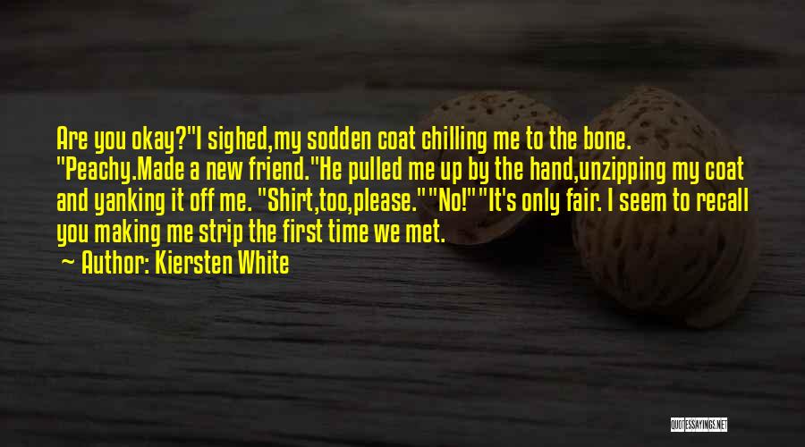 Chilling Quotes By Kiersten White