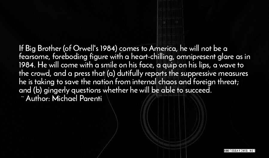 Chilling Quotes By Michael Parenti