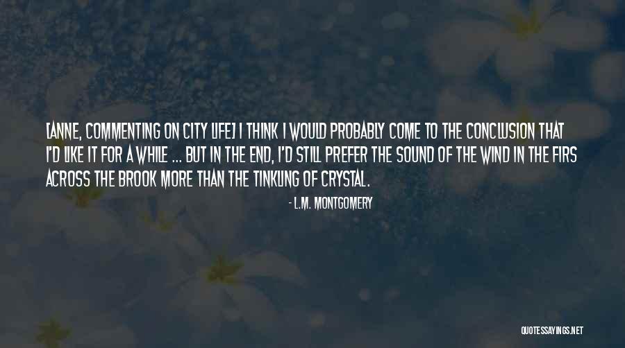 Chillman Quotes By L.M. Montgomery Chillman Quotes By L.M. Montgomery