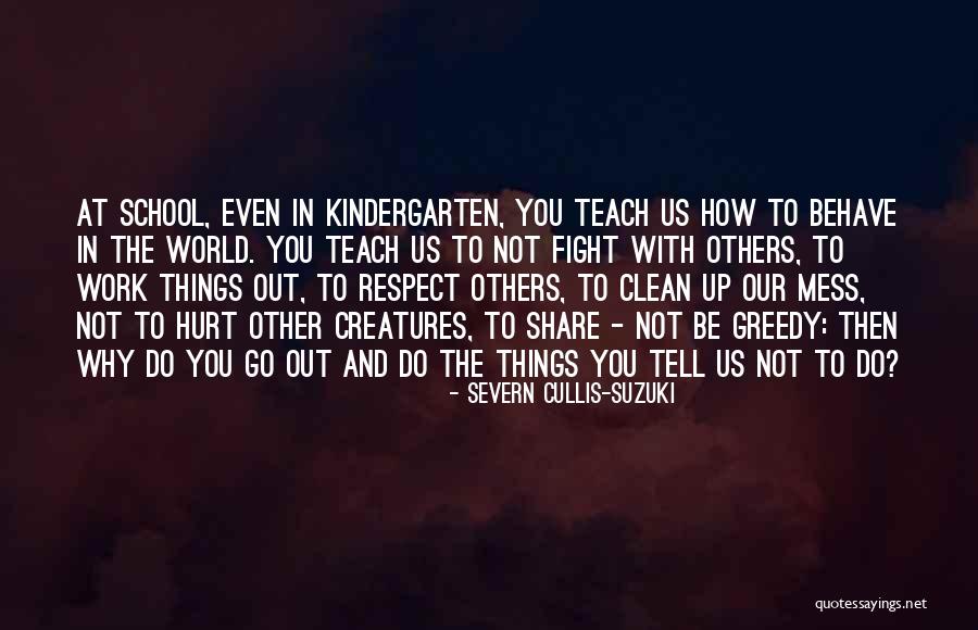 Chillona Quotes By Severn Cullis-Suzuki Chillona Quotes By Severn Cullis-Suzuki
