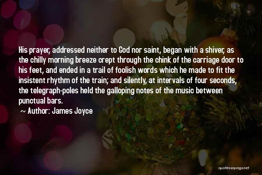 Chilly Morning Quotes By James Joyce