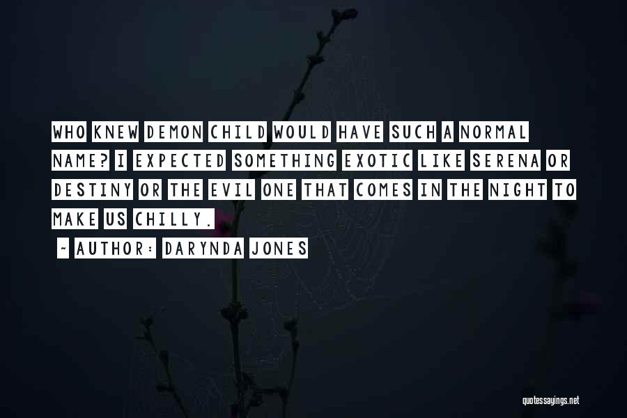Chilly Night Quotes By Darynda Jones