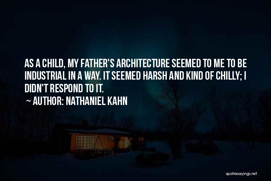 Chilly Quotes By Nathaniel Kahn