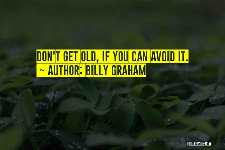 Chilly Tuesday Morning Greetings Quotes By Billy Graham
