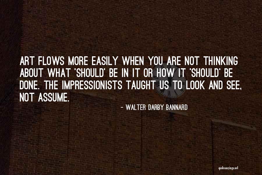 Chilon Chilonides Quotes By Walter Darby Bannard Chilon Chilonides Quotes By Walter Darby Bannard