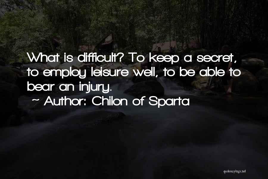 Chilon Of Sparta Quotes 2123396