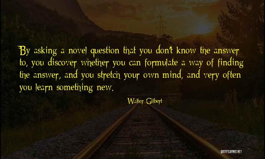 Chilsons Quotes By Walter Gilbert Chilsons Quotes By Walter Gilbert