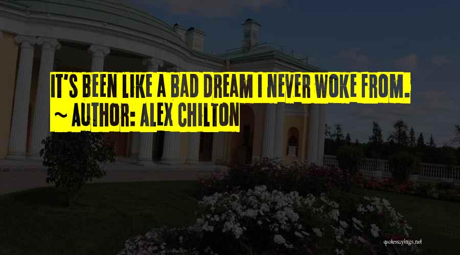 Chilton Quotes By Alex Chilton