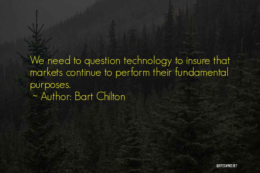 Chilton Quotes By Bart Chilton