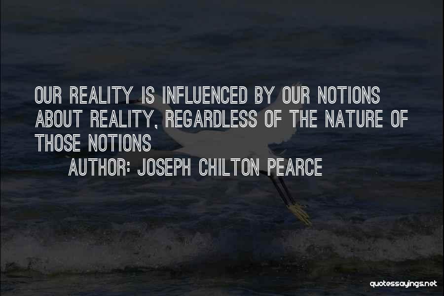 Chilton Quotes By Joseph Chilton Pearce