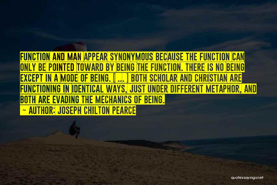 Chilton Quotes By Joseph Chilton Pearce