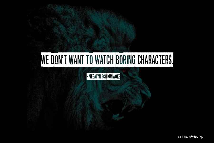 Chilvers Abstract Quotes By Megalyn Echikunwoke
