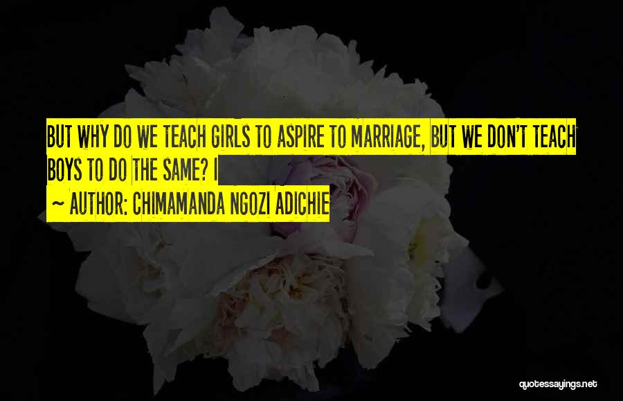 Chimamanda Ngozi Adichie Quotes 1398038
