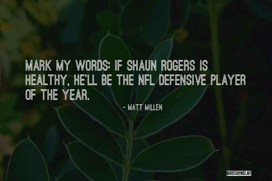 Chimed Synonyms Quotes By Matt Millen Chimed Synonyms Quotes By Matt Millen