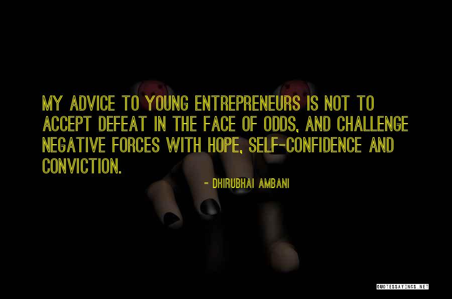 Chimeka Rambert Quotes By Dhirubhai Ambani Chimeka Rambert Quotes By Dhirubhai Ambani