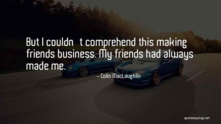Chimento Stretch Quotes By Colin MacLaughlin Chimento Stretch Quotes By Colin MacLaughlin