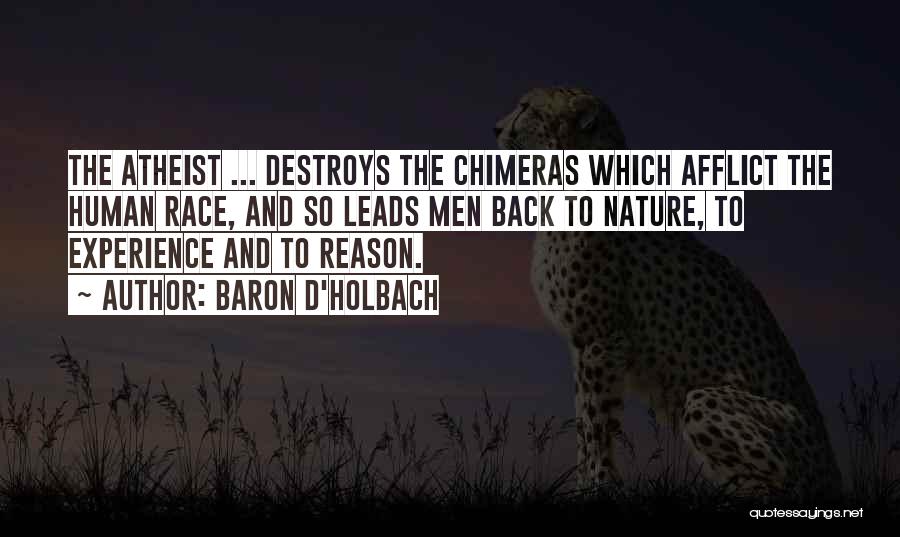 Chimeras Quotes By Baron D'Holbach