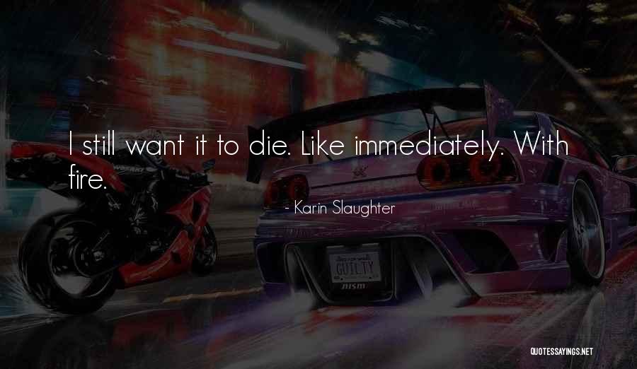 Chimerica Quotes By Karin Slaughter Chimerica Quotes By Karin Slaughter