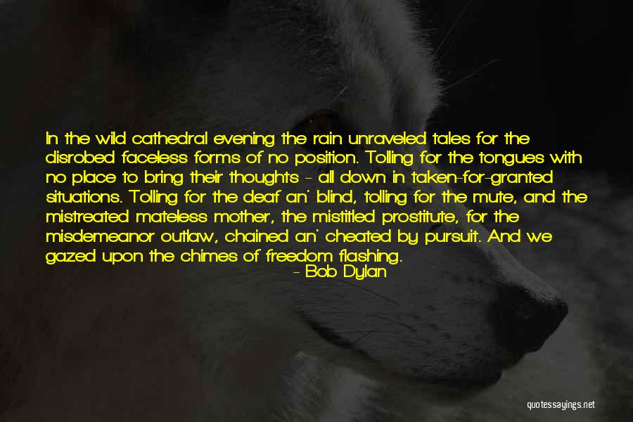 Chimes Of Freedom Quotes By Bob Dylan Chimes Of Freedom Quotes By Bob Dylan
