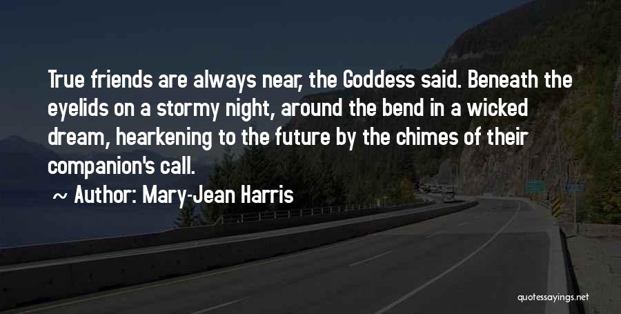 Chimes Quotes By Mary-Jean Harris
