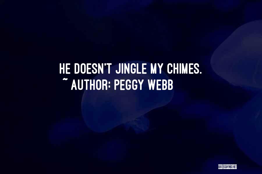 Chimes Quotes By Peggy Webb