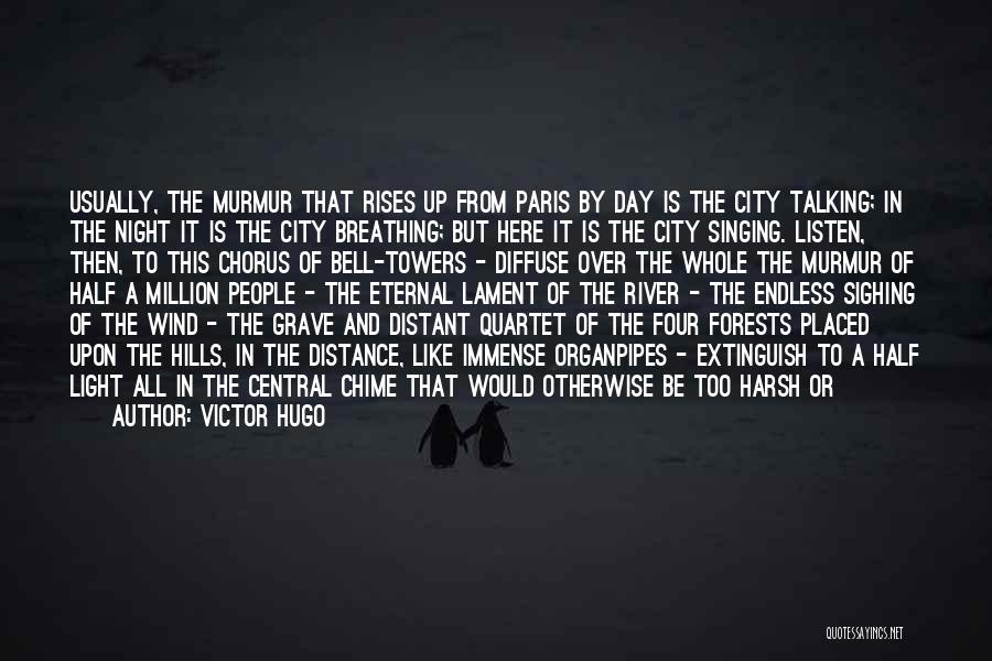 Chimes Quotes By Victor Hugo