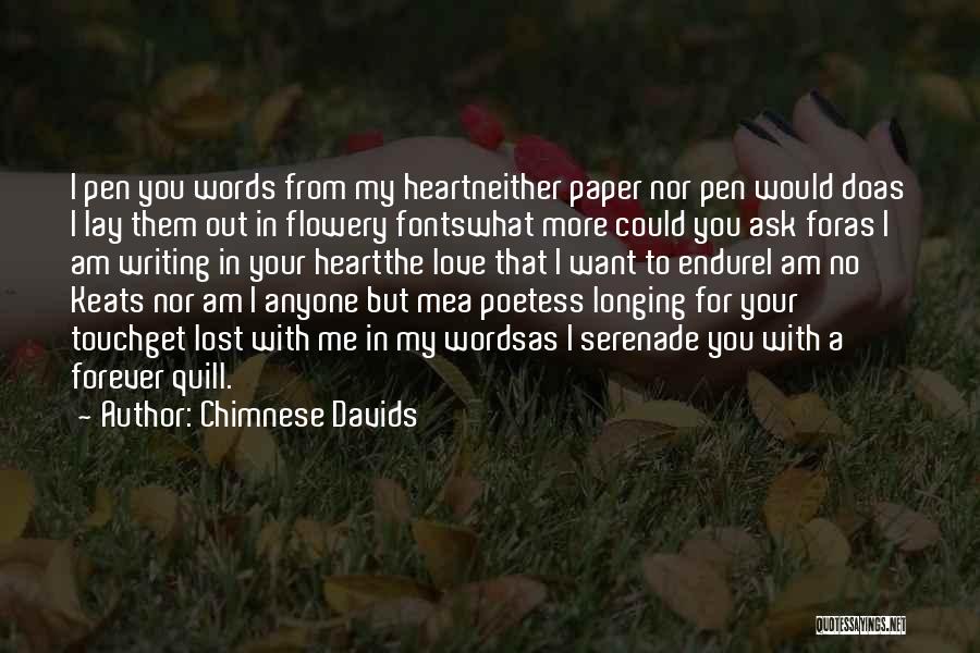 Chimnese Davids Quotes 1761883