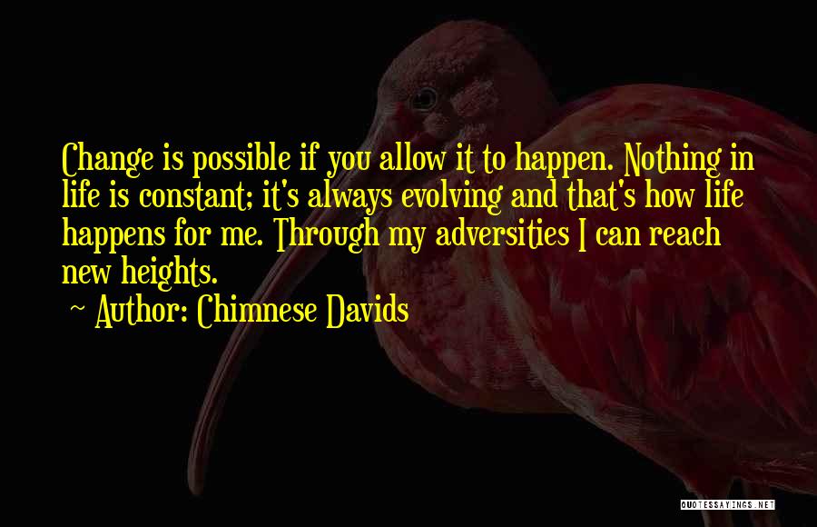 Chimnese Davids Quotes 2137224