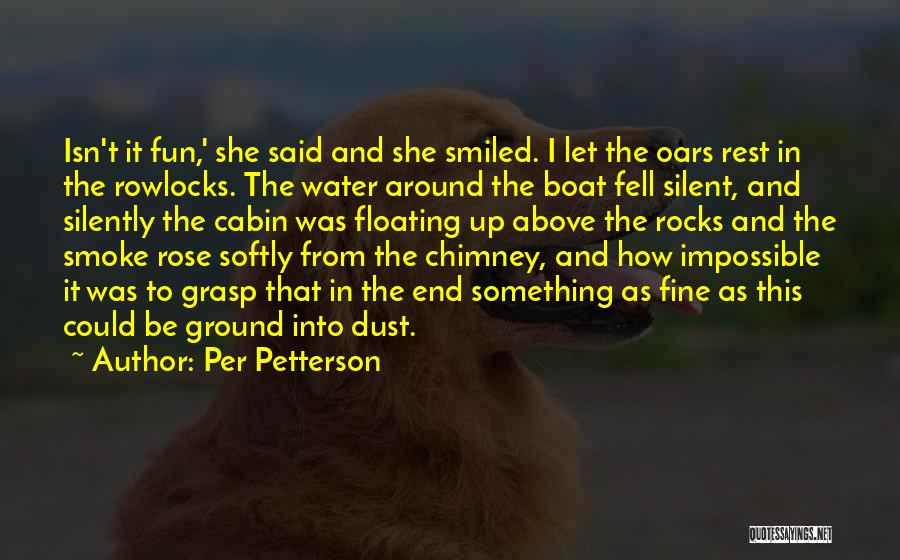 Chimney Quotes By Per Petterson