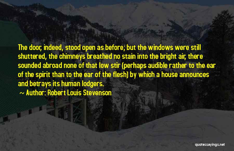 Chimneys Quotes By Robert Louis Stevenson