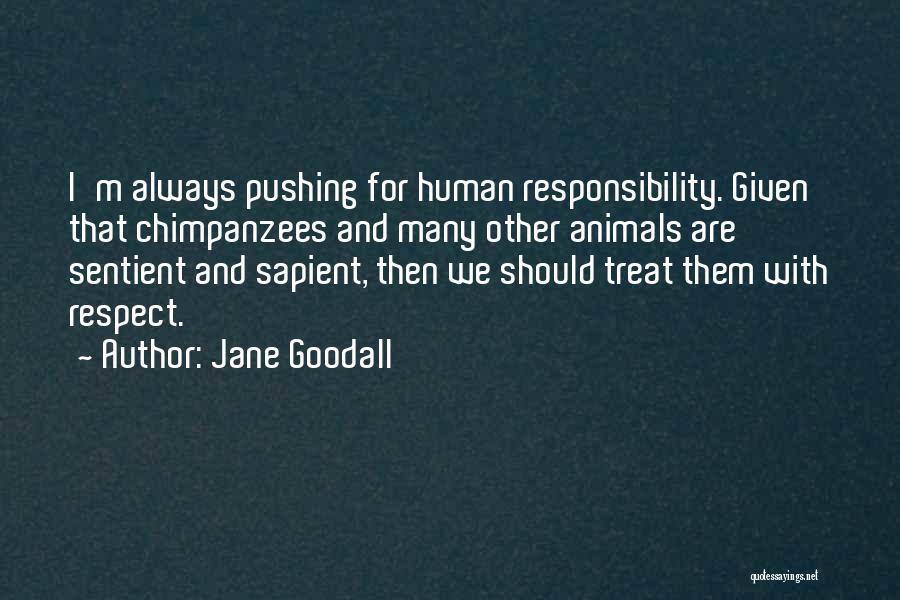 Chimpanzees By Jane Goodall Quotes By Jane Goodall