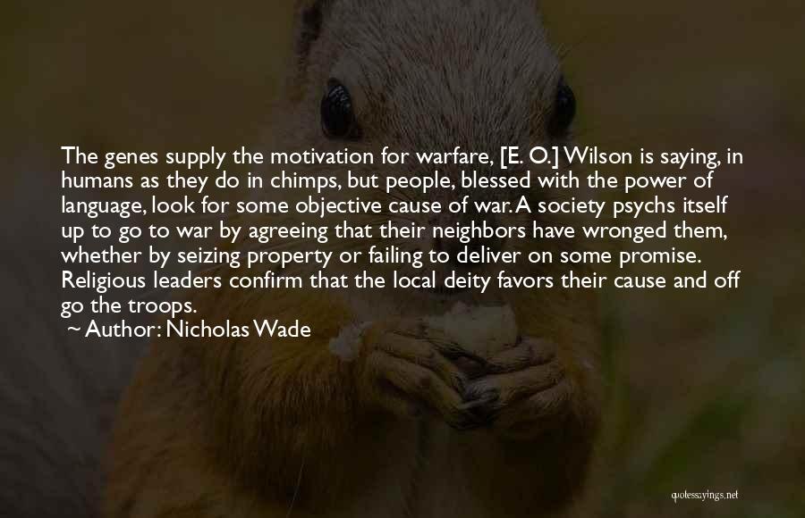 Chimps And Humans Quotes By Nicholas Wade