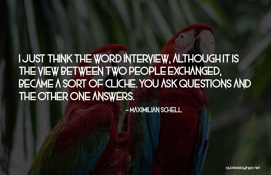 Chimreactiv Quotes By Maximilian Schell Chimreactiv Quotes By Maximilian Schell