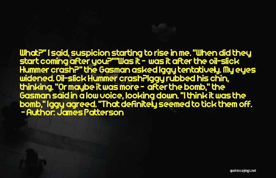 Chin Chin Quotes By James Patterson