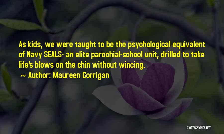 Chin Chin Quotes By Maureen Corrigan