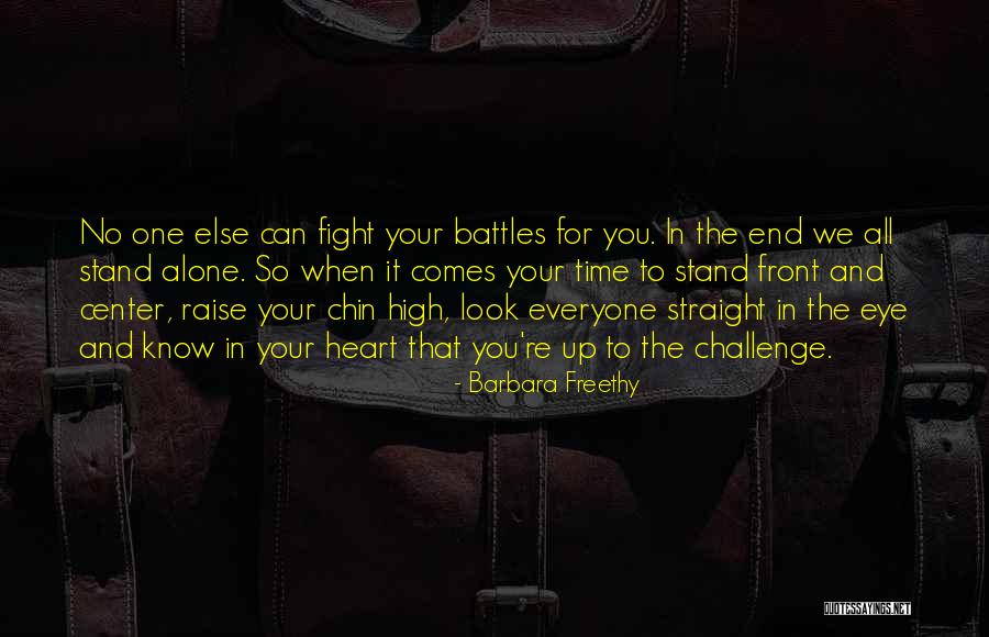 Chin High Quotes By Barbara Freethy