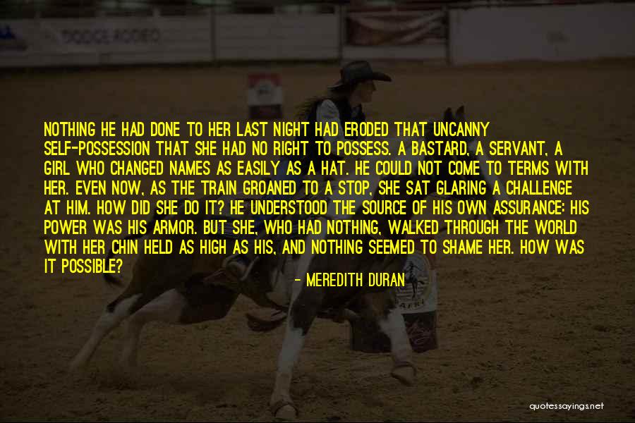 Chin High Quotes By Meredith Duran