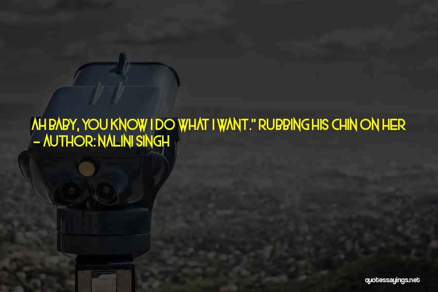 Chin Quotes By Nalini Singh