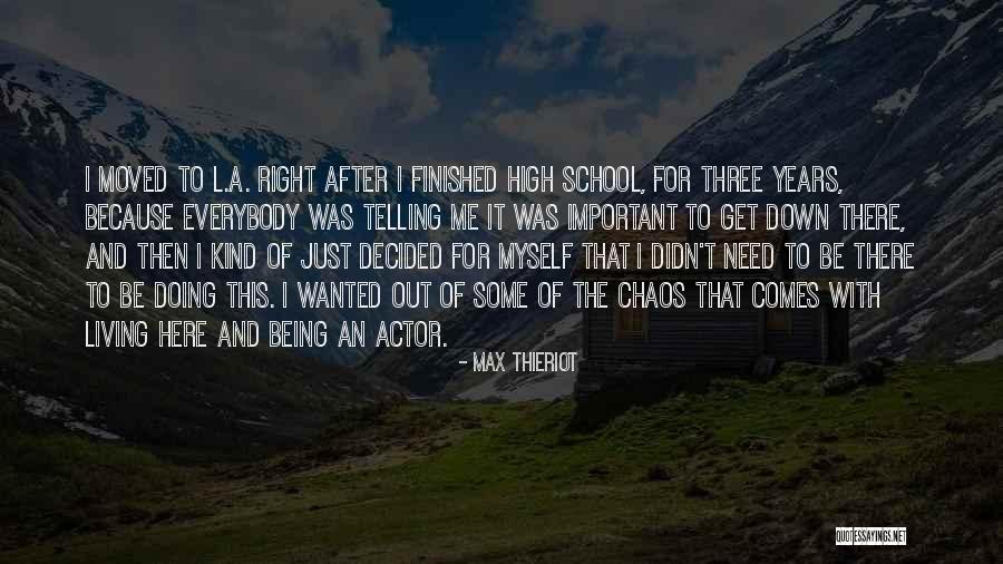 Chin Strokers Quotes By Max Thieriot Chin Strokers Quotes By Max Thieriot
