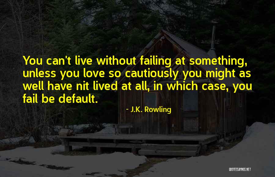 Chin Ups Quotes By J.K. Rowling Chin Ups Quotes By J.K. Rowling