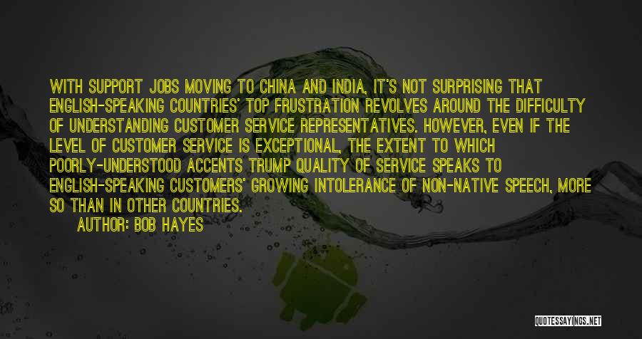 China And India Quotes By Bob Hayes