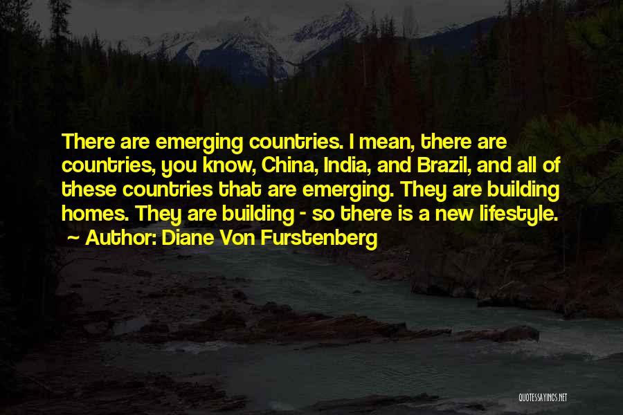 China And India Quotes By Diane Von Furstenberg