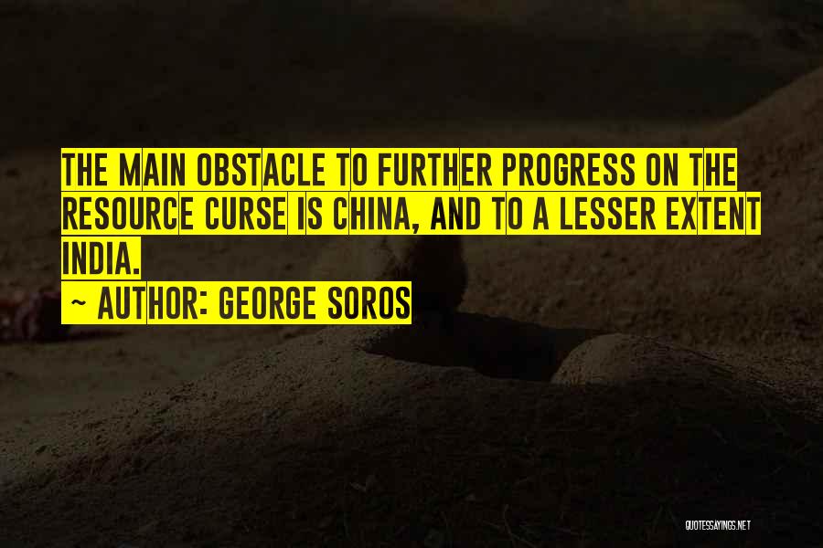 China And India Quotes By George Soros