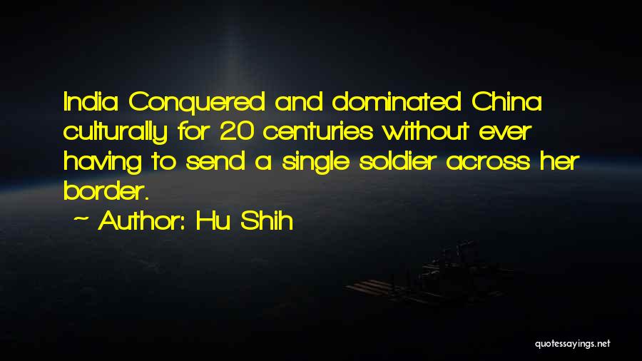 China And India Quotes By Hu Shih