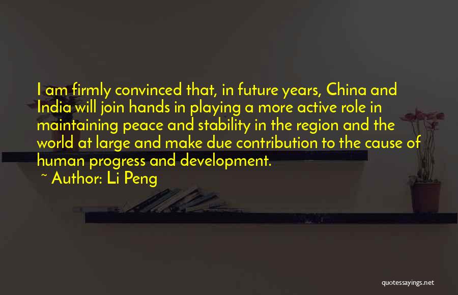 China And India Quotes By Li Peng