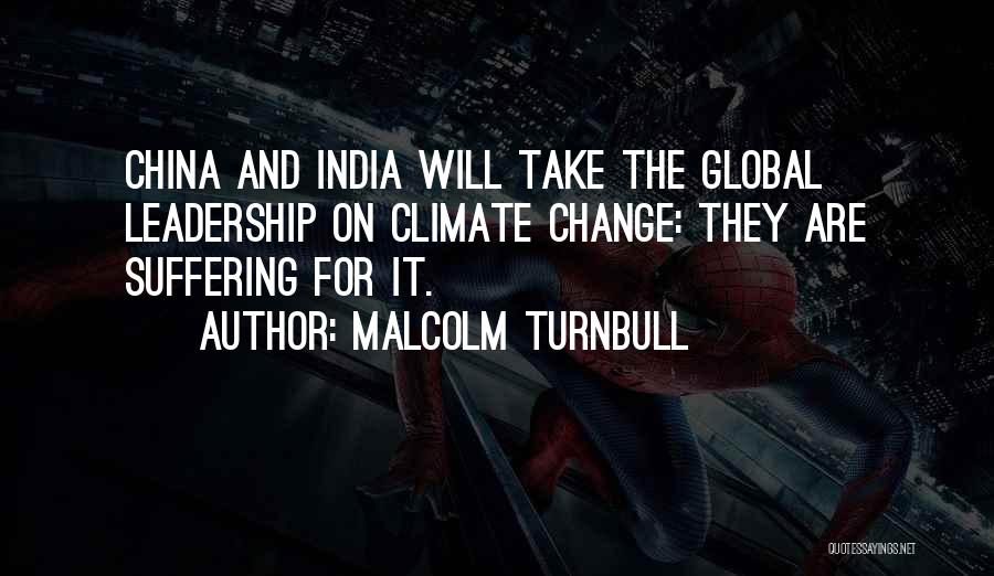 China And India Quotes By Malcolm Turnbull