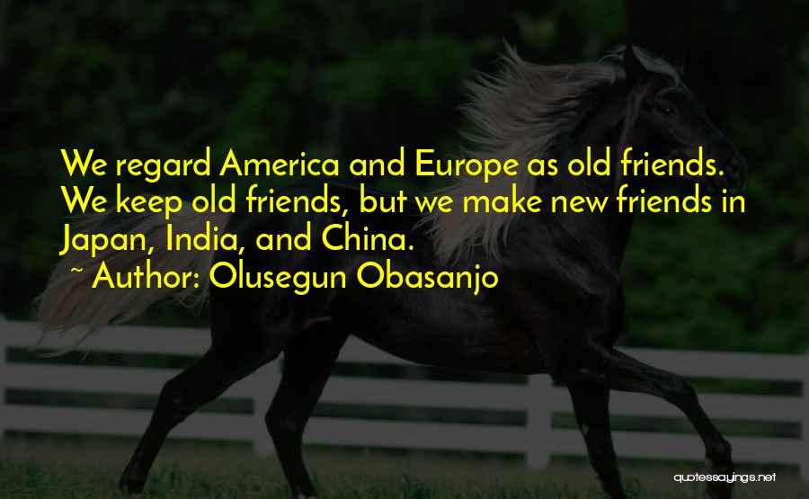 China And India Quotes By Olusegun Obasanjo