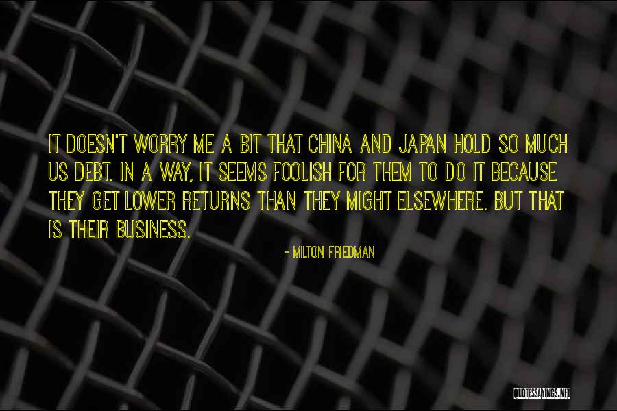 China And Japan Quotes By Milton Friedman China And Japan Quotes By Milton Friedman